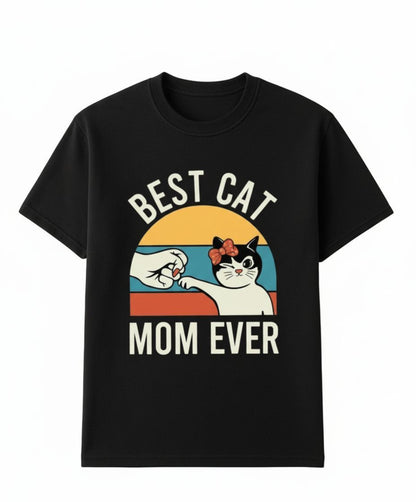 B&B Print Your Vibe “Best Cat Mom Ever” Women’s Graphic T-Shirt – 100% Cotton Cute Pet Lover Tee – Soft Casual Cat Mom Gift Top