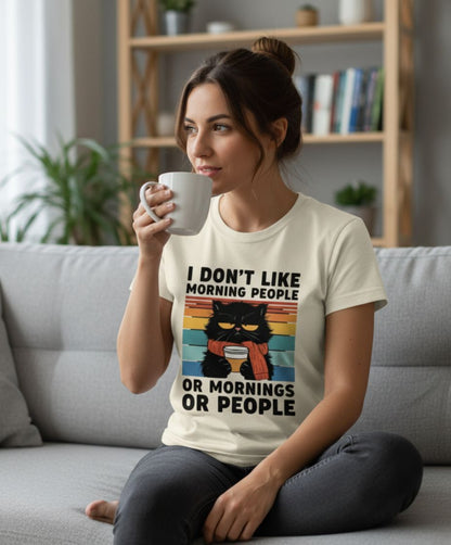B&B Print Your Vibe “I don't like morning people, or Mornings or people” Unisex Graphic Cat T-Shirt – 100% Cotton Funny Pet Lover Tee –
